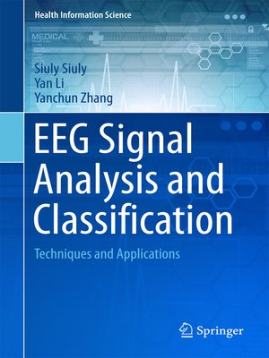 cover image of EEG Signal Analysis and Classification